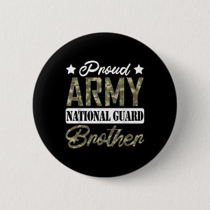 Proud Army National Guard Brother Military Family Button
