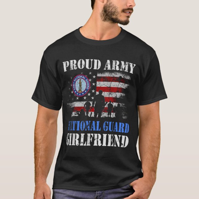 Proud Army National Guard Girlfriend T Veterans Da T-Shirt (Vorderseite)