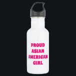 Proud Asian American Girl, heiß rosa weiß Edelstahlflasche<br><div class="desc">Proud Asian American Girl,  heißrosa,  weiße Wasserflasche aus Edelstahl</div>