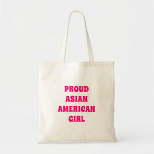 Proud Asian American Girl, heiß rosa weiß Tragetasche