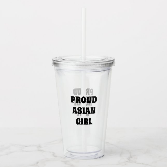 Proud Asian Girl, Clear Acrylic Tumbler Acryltrinkbecher (Vorderseite)