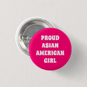 Proud Asian Girl hot pink typography Button