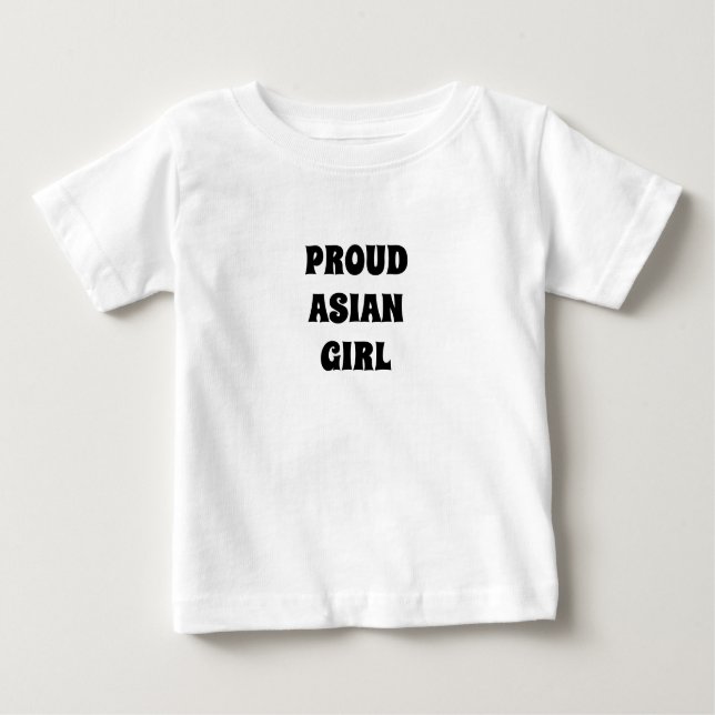 Proud Asian Girl, Schwarz-weiß Baby T - Shirt (Vorderseite)