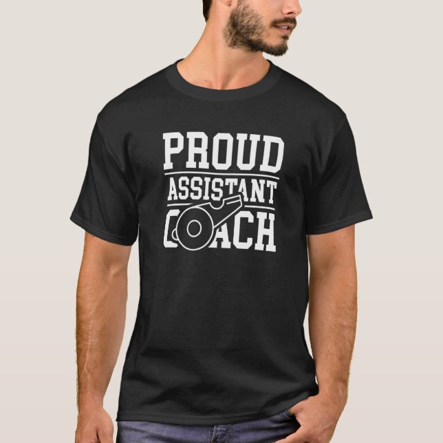Proud Assistant Coach Instructor Coaching Trainer T-Shirt (Vorderseite)
