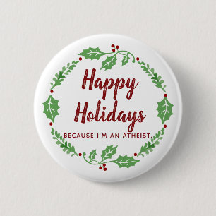Proud Atheist Happy Holidays Button