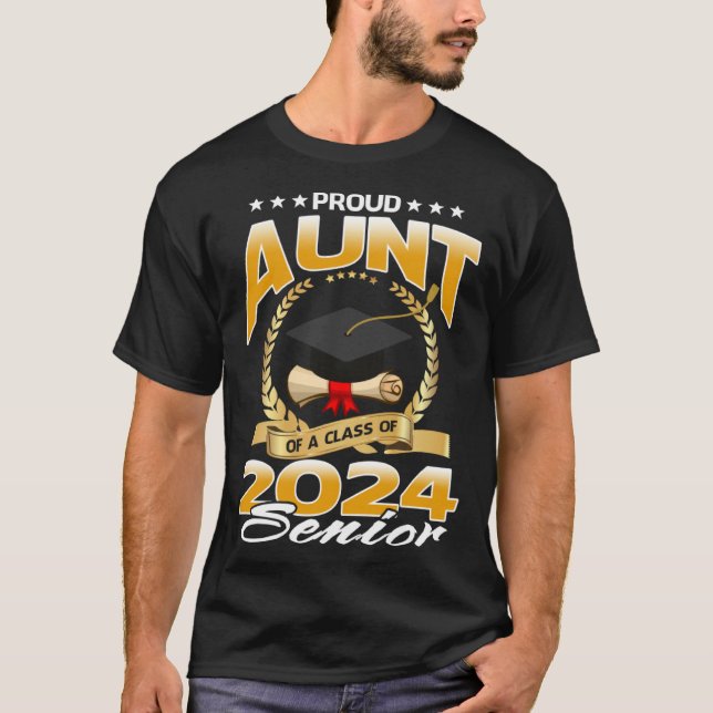Proud Aunt Of A Class Of 2024 Senior T-Shirt (Vorderseite)