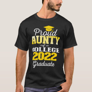 Proud Aunty Of 2022 College Graduate Family 22 Gra T-Shirt
