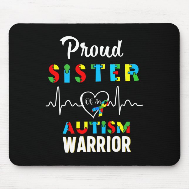 Proud Autism Sister Autism Awareness Warrior Match Mousepad (Vorne)