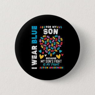 Proud Autistic Dad, I Wear Blue for my Son Autism Button