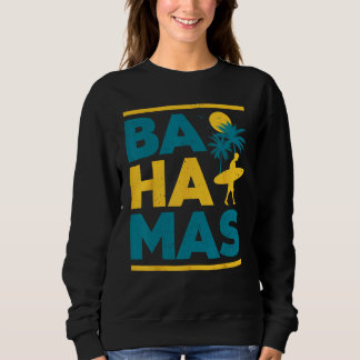 Proud Bahamas Bahamians Flag Geschenk Idee Nassau  Sweatshirt