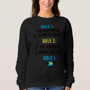Proud Bahamian regiert Bahamas Flag Bahamian Roots Sweatshirt