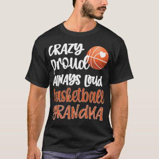 Proud Basketball Oma Basketball Player Oma T-Shirt