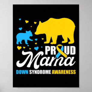 Proud Bear Mama Down Syndrome Awareness Poster