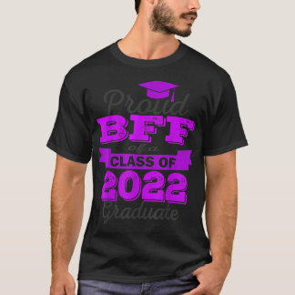 Proud-Beste Freundin von 2022 Graduate Class 2022  T-Shirt