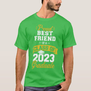 Proud besten Freund Klasse von 2023 Absolvent Seni T-Shirt