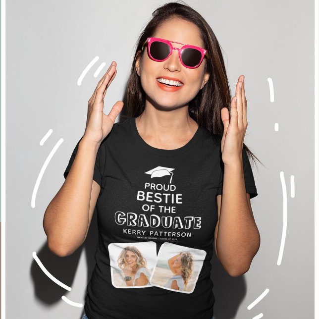 Proud Bestie des Graduate Abschluss T-Shirt (Von Creator hochgeladen)