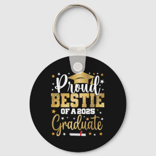 Proud Bestie eines 2025-Grad-Cl-Senior-Graduati Schlüsselanhänger