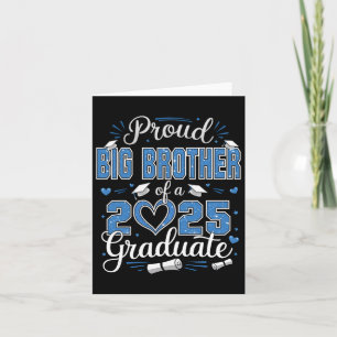 Proud Big Brother of a Cl of 2025 Graduate 2025 SE Karte