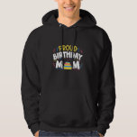 Proud Birthday Mama Mommy Mother Party Birthday Ma Hoodie<br><div class="desc">Mama Mommy Mother Mother Party Birthday Mama Mother</div>