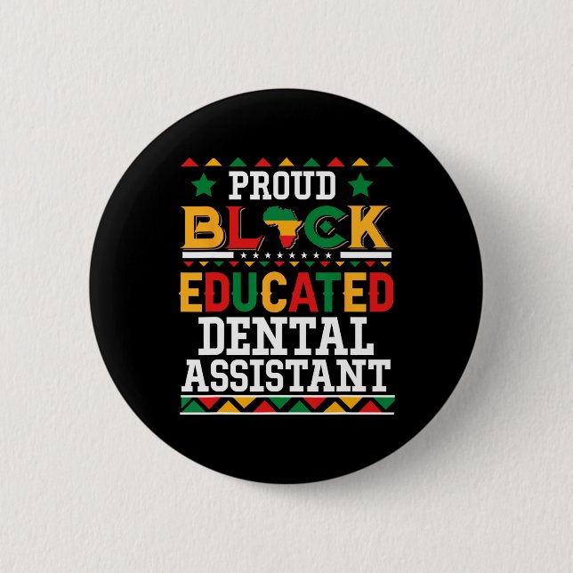 Proud Black Educated Dental Istant Costume Junetee Button (Vorderseite)