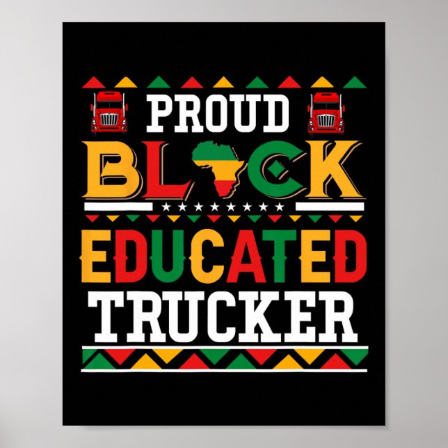 Proud Black Educated Trucker Kostüm Juneteenth Jo Poster (Vorne)
