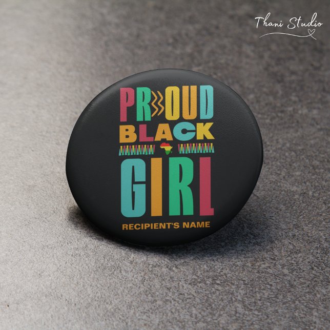 Proud Black Girl Black History Mont Family Button (Von Creator hochgeladen)