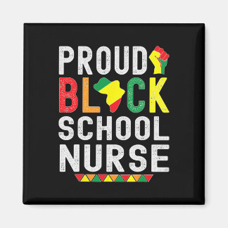 Proud Black School Nurse Black History Month For A Magnet