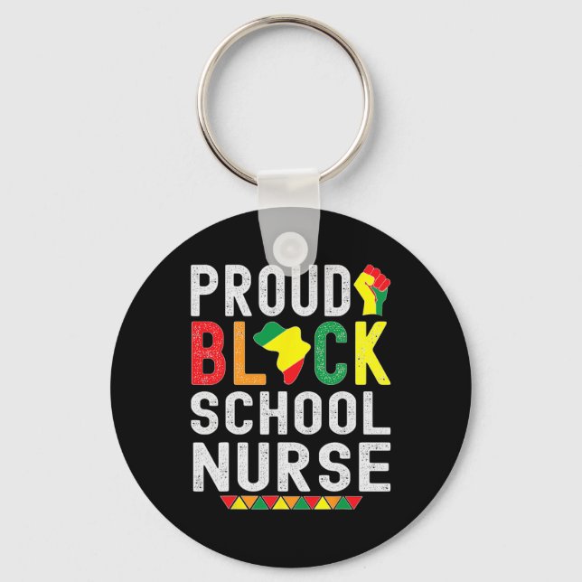 Proud Black School Nurse Black History Month For A Schlüsselanhänger (Vorderseite)