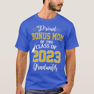 Proud Bonus Mutter von zwei Graduates School Gradu T-Shirt