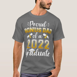 Proud Bonus Papa einer Klasse von 2022 Absolvent f T-Shirt