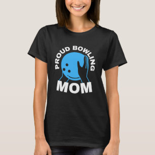 Proud Bowling Mama T-Shirt