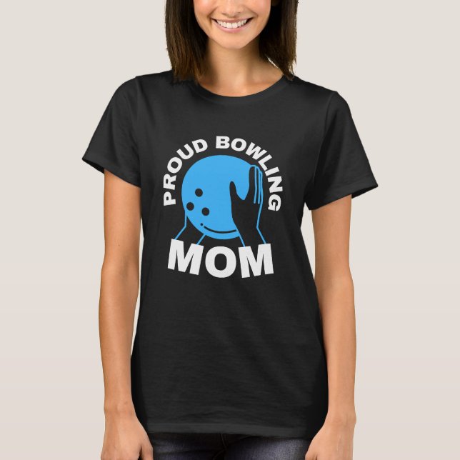 Proud Bowling Mama T-Shirt (Vorderseite)
