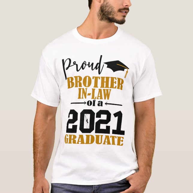 Proud Brother in Law of a 2021 Graduate T-Shirt (Vorderseite)