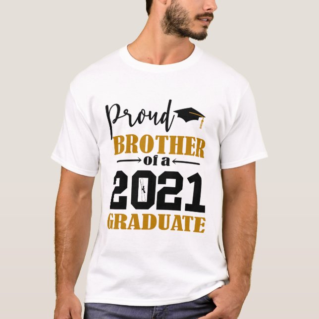 Proud Brother of a 2021 Graduate T-Shirt (Vorderseite)