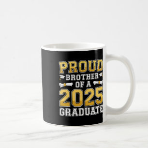 Proud Brother of a 2025 Graduate Shirt Cl 2025 Gra Kaffeetasse