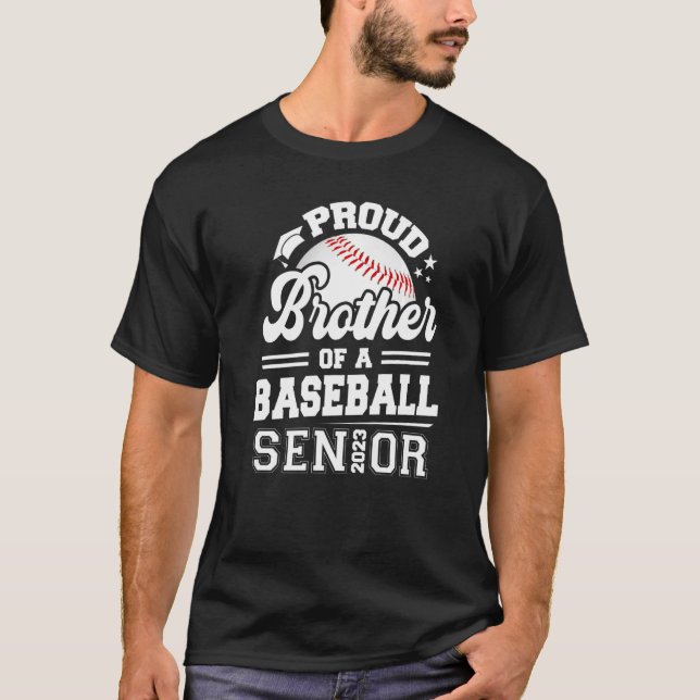 Proud Brother Of A Baseball Senior 2023 Graduation T-Shirt (Vorderseite)