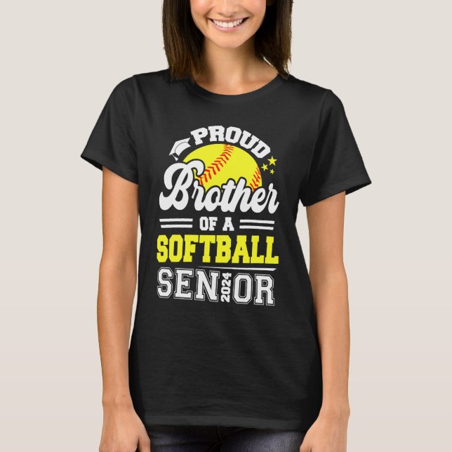 Proud Brother Of A Softball Senior 2024 Graduate T-Shirt (Vorderseite)