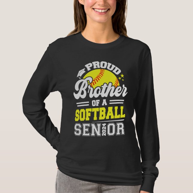 Proud Brother Of A Softball Senior 2024 Graduate T-Shirt (Vorderseite)