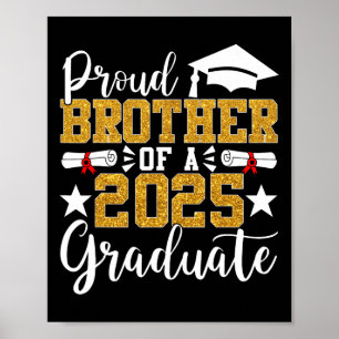 Proud Bruder eines 2025 Abitur Bruder Poster
