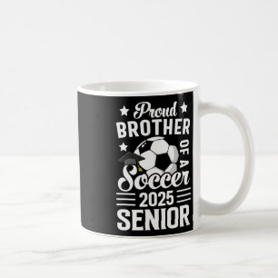 Proud Bruder eines Fußballsenders CL von 2025 Grad Kaffeetasse