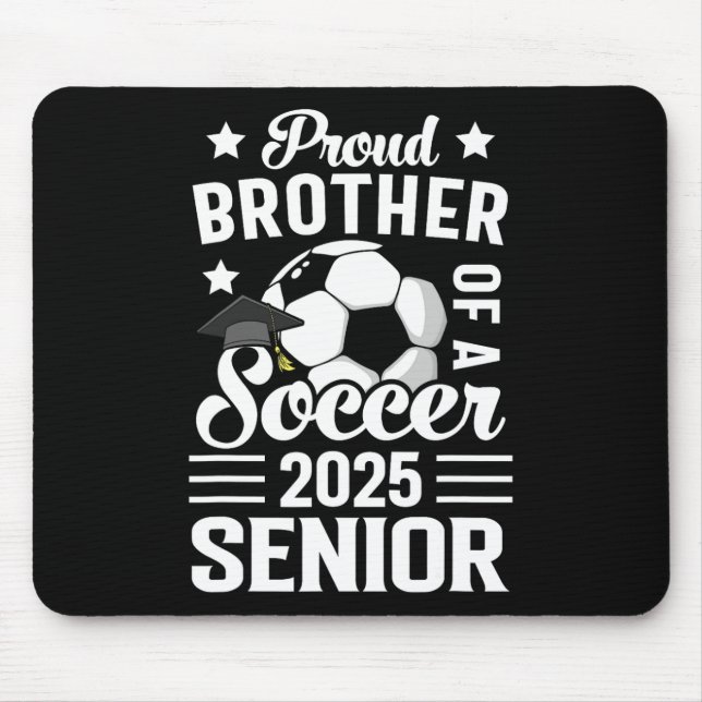 Proud Bruder eines Fußballsenders CL von 2025 Grad Mousepad (Vorne)