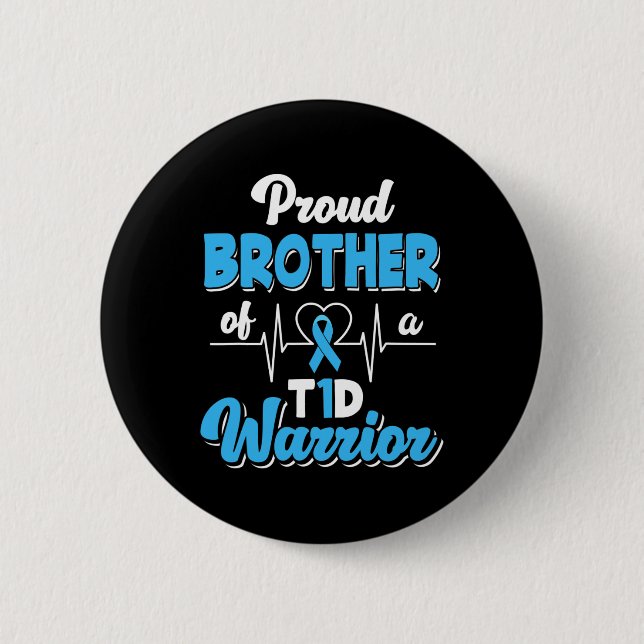 Proud Bruder eines T1D-Krieger Diabetes A Button (Vorderseite)