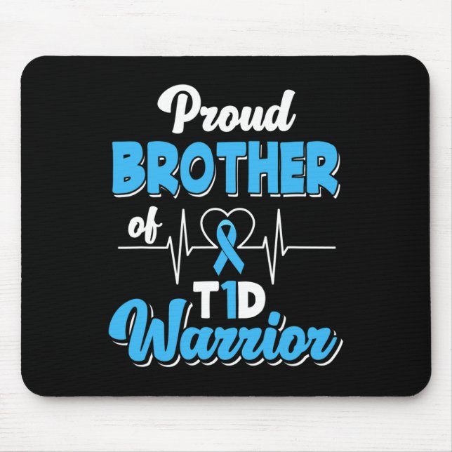 Proud Bruder eines T1d-Krieger Diabetes A Mousepad (Vorne)