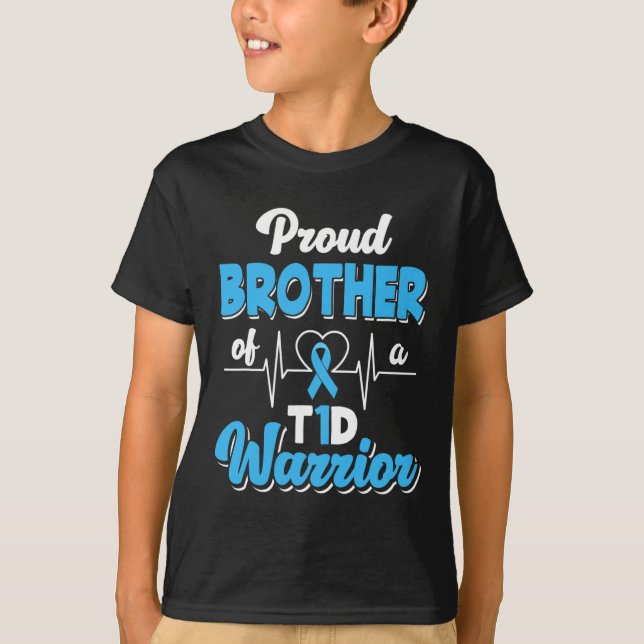 Proud Bruder eines T1D-Krieger Diabetes A T-Shirt (Vorderseite)