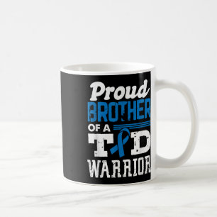 Proud Bruder eines T1d Krieger Diabetes Bewusstsei Kaffeetasse