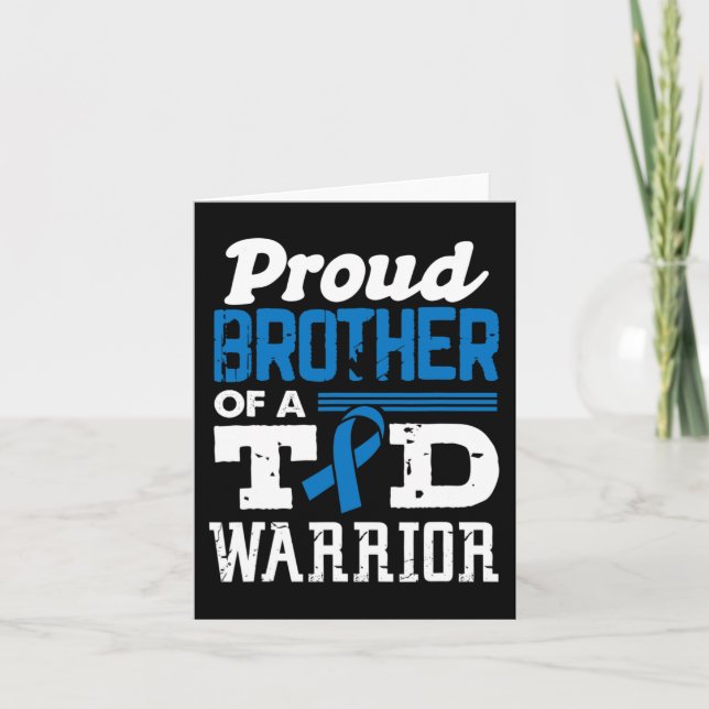 Proud Bruder eines T1D Krieger Diabetes Bewusstsei Karte (Vorderseite)