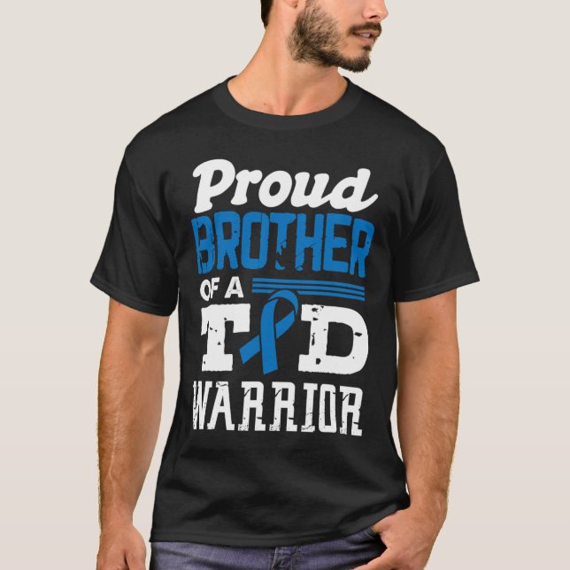 Proud Bruder eines T1D Krieger Diabetes Bewusstsei T-Shirt (Vorderseite)