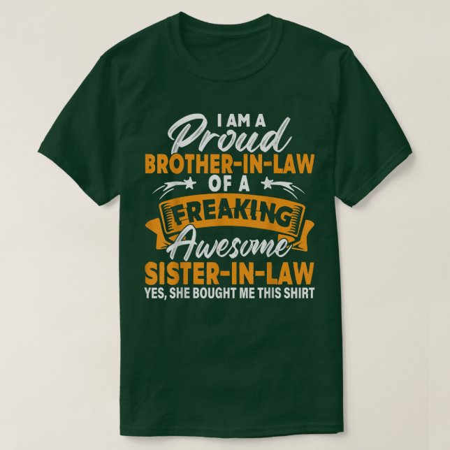 Proud Bruder im Gesetz einer unerbittlichen Phanta T-Shirt (Design vorne)