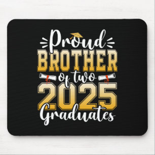 Proud Bruder von zwei 2025 Absolventen Hochschulab Mousepad