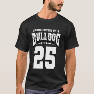 Proud Bulldog Football Cousin von Spieler 25 T-Shirt
